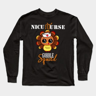 nicu nurse gobble squad cute turkey Long Sleeve T-Shirt